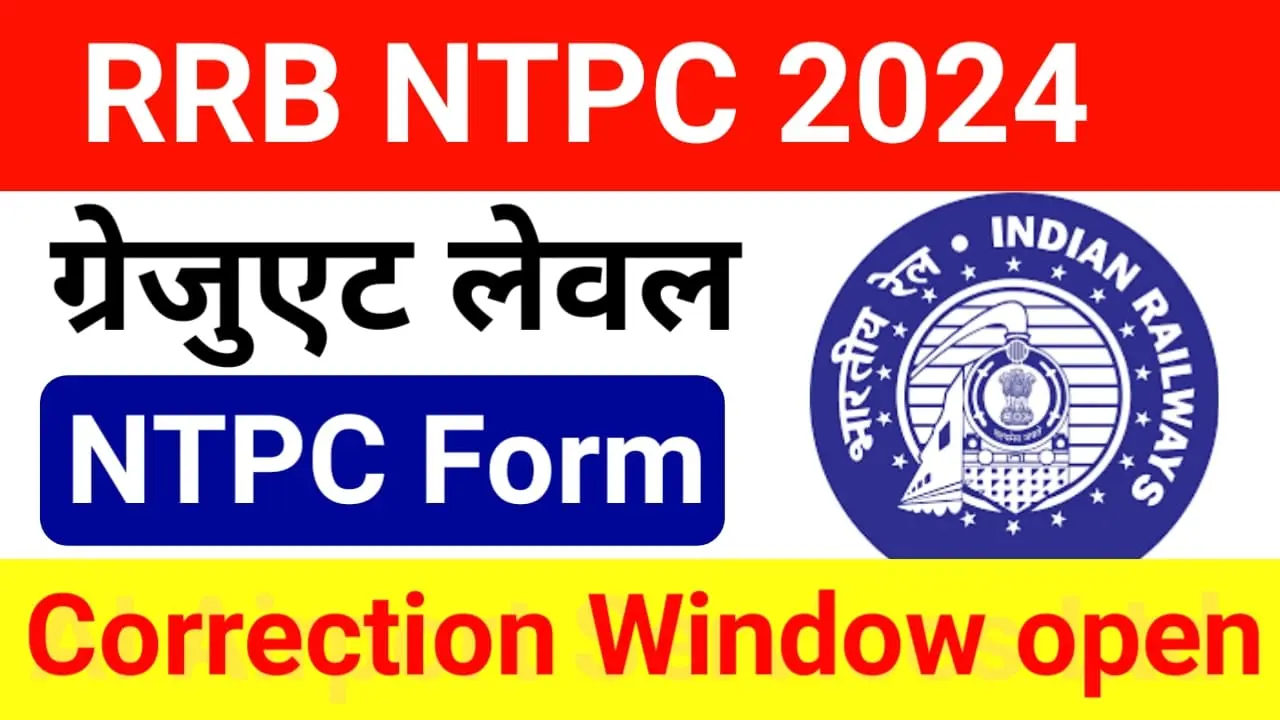 RRB NTPC 2024 Correction Window